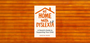At Home with Dyslexia