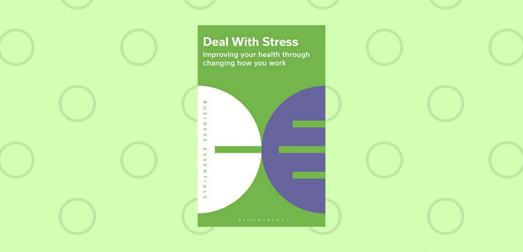 Deal With Stress by Bloomsbury Business