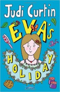 Eva's Holiday by Judi Curtin
