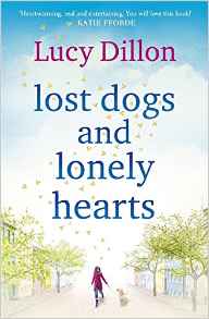 Lost Dogs and Lonely Hearts by Lucy Dillon 