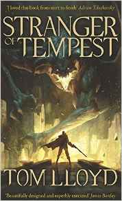 Stranger of Tempest: Book One by Tom Lloyd
