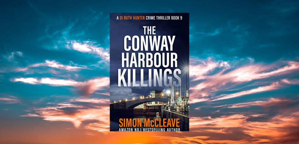 The Conwy Harbour Killings by Simon McCleave