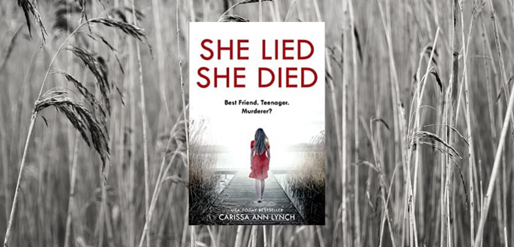 She Lied, She Died by Carissa Ann Lynch