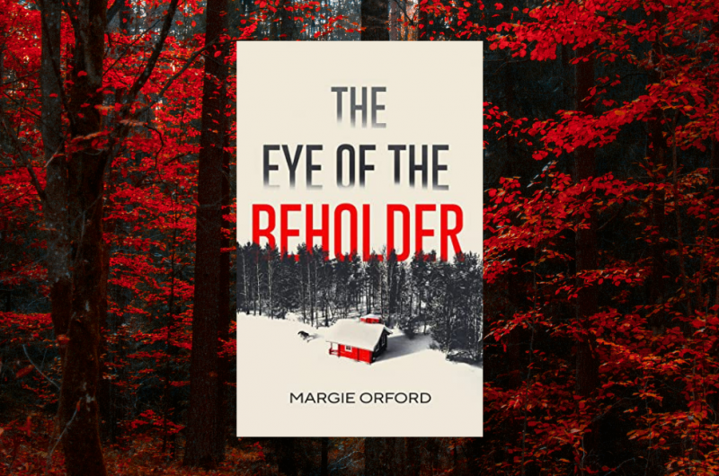 The Eye of the Beholder by Margie Orford