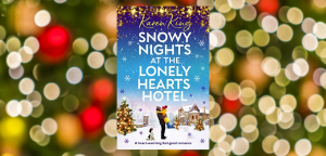 Snowy Nights at the Lonely Hearts Hotel by Karen King