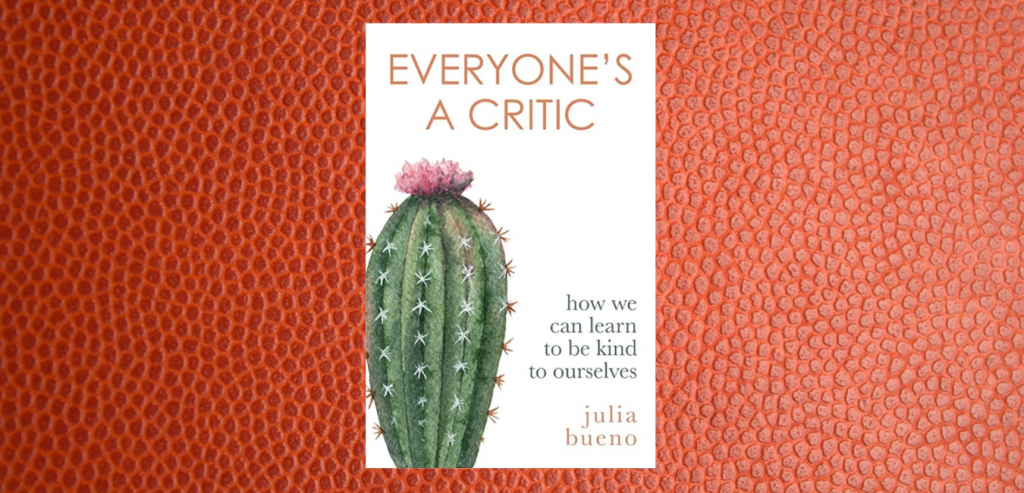 Everyone's a Critic by Julia Bueno