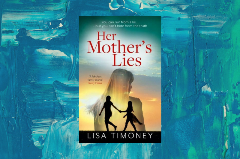 Her Mother’s Lies by Lisa Timoney