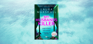 My Husband’s Killer by Laura Marshall