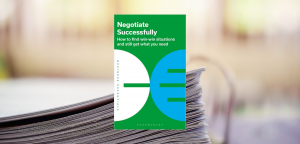 Negotiate Successfully: How to find win-win situations and still get what you need by Bloomsbury Publishing