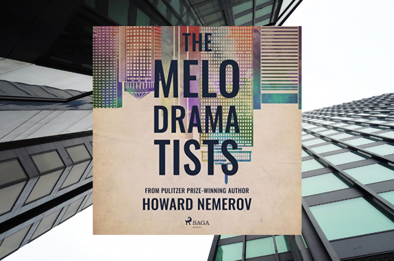 The Melodramatists by Howard Nemerov