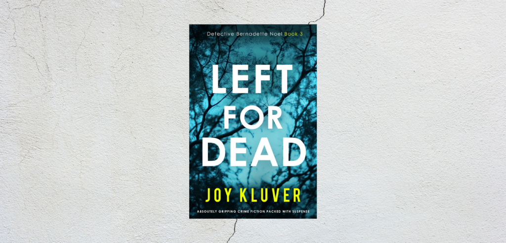 Left for Dead by Joy Kluver