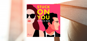 Stuck on You by Patricia Mar