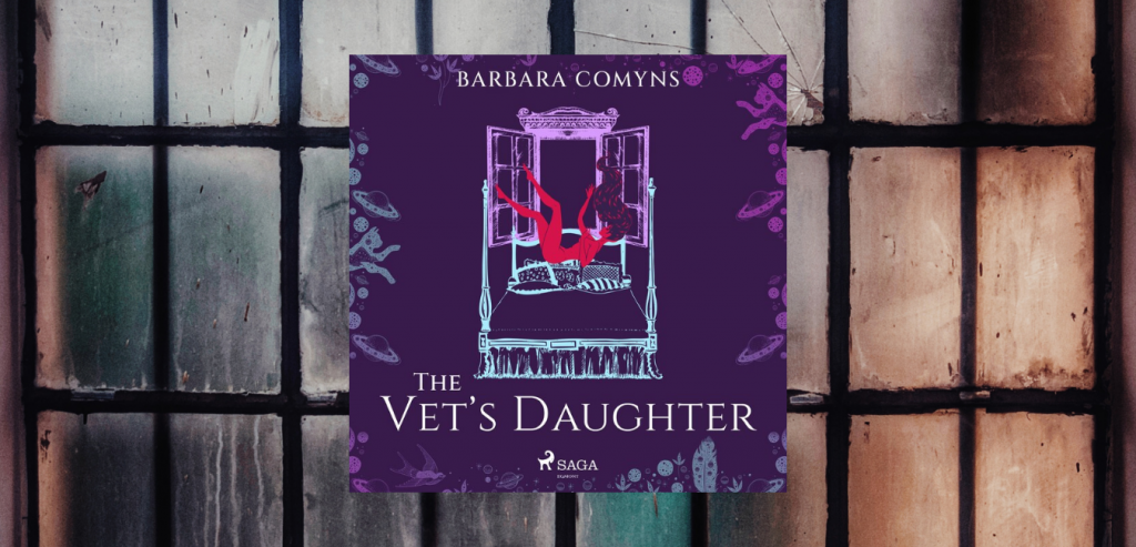 The Vet’s Daughter by Barbara Comyns
