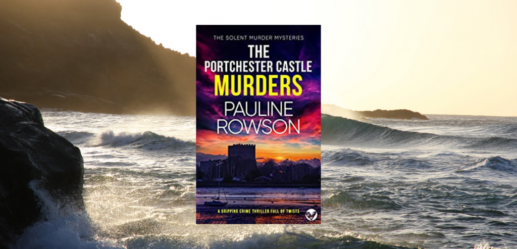 The Portchester Castle Murders by Pauline Rowson
