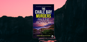 The Chale Bay Murders by Pauline Rowson