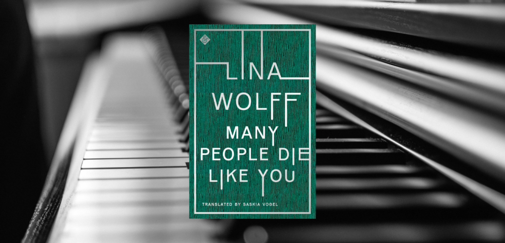 Many People Die Like You by Lina Wolff