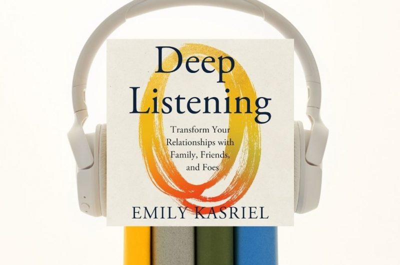 Deep Listening by Emily Kasriel - 9780008653347