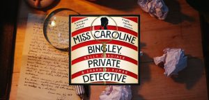 Miss Caroline Bingley, Private Detective by Kelly Gardiner and Sharmini Kumar - 9780008683696