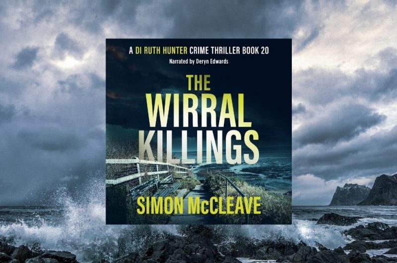 The Wirral Killings: DI Ruth Hunter Series book 20 by Simon McCleave
