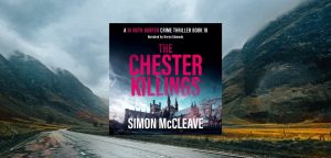 The Chester Killings: DI Ruth Hunter Series book 18 by Simon McCleave