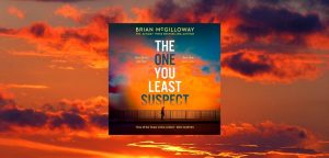 The One You Least Suspect by Brian McGilloway - 9781405556811