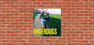 Underdogs The Truth about Britains White Working Class by Joel Budd