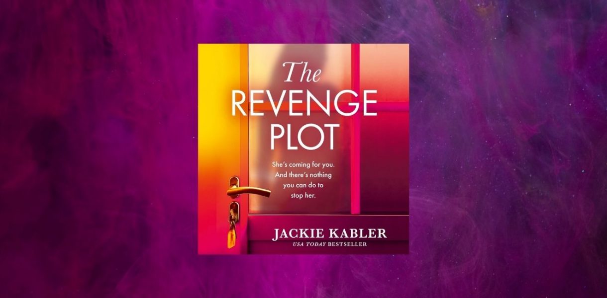THE REVENGE PLOT by Jackie Kabler - 9780008743871