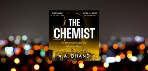 The Chemist by A.A. Dhand - 9780008645823
