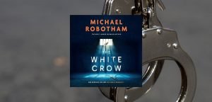 The White Crow by Michael Robotham - 9781408734698