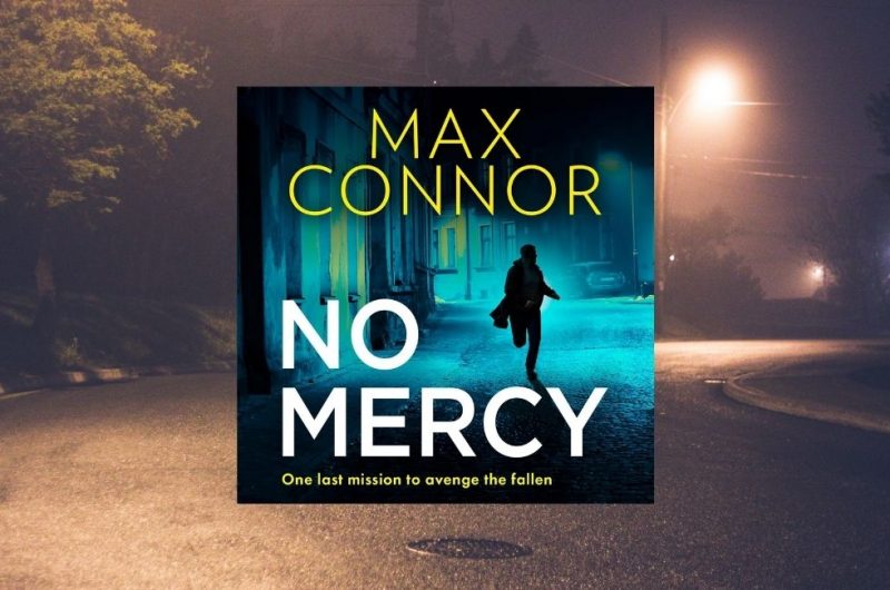 NO MERCY by Max Connor - 9780008751562