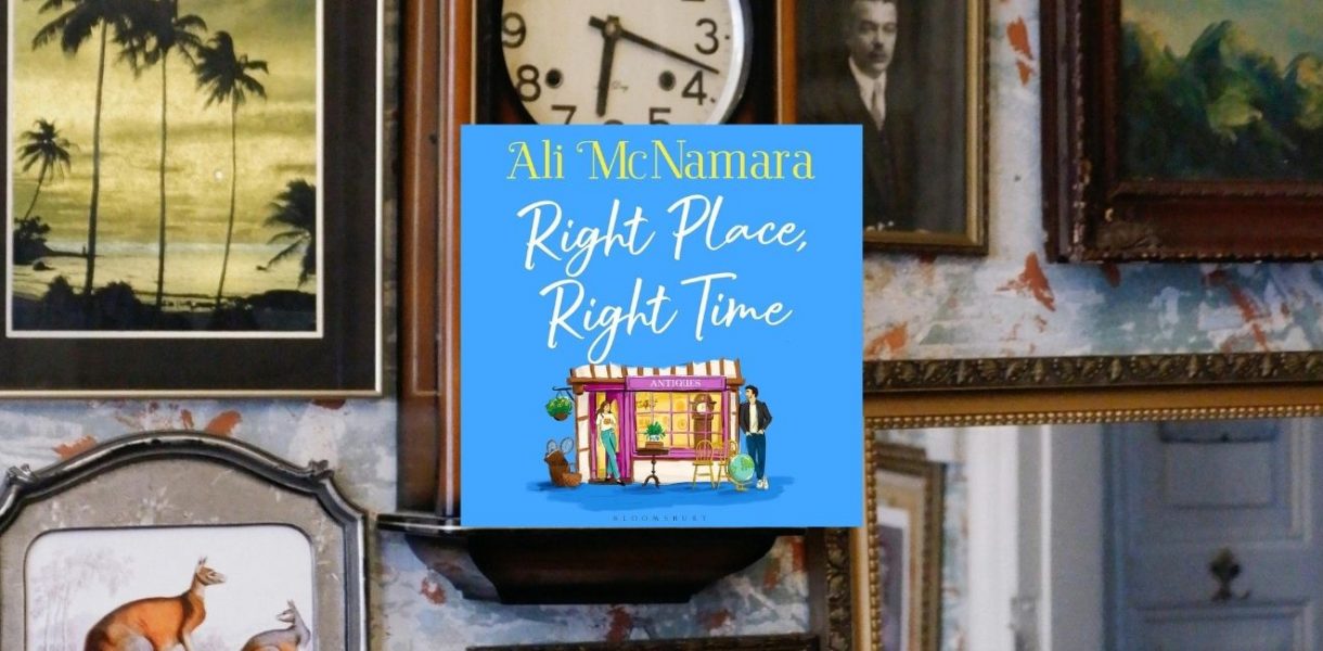 Right Place, Right Time by Ali McNamara - 9781526687050