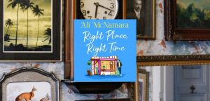 Right Place, Right Time by Ali McNamara - 9781526687050