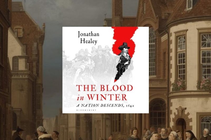 The Blood in Winter: A Nation Descends, 1642