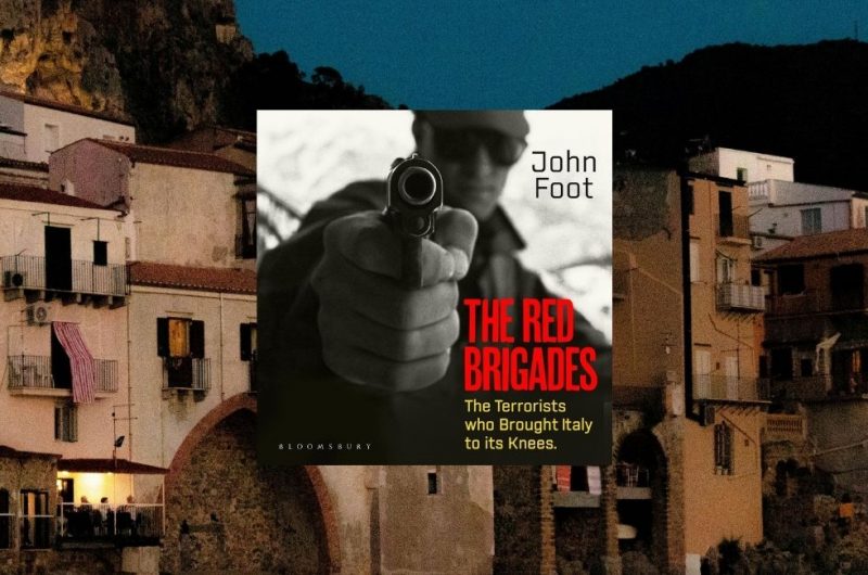 The Red Brigades by John Foot - 9781526645685