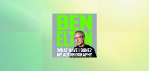 What Have I Done? by Ben Elton - 9781035059980