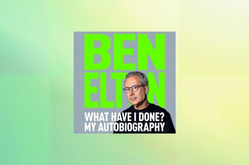 What Have I Done? by Ben Elton - 9781035059980
