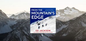 From The Mountain’s Edge by Ed Jackson - 9780008735333