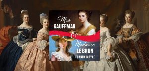 Mrs Kauffman and Madame Le Brun by Frany Moyle - 9781035918263