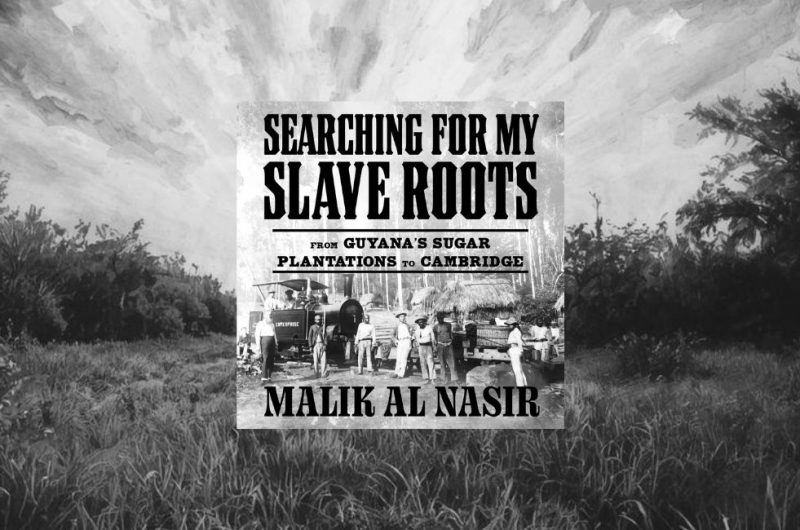 Searching for my Slave Roots by Malik al Nasir - 9780008464516