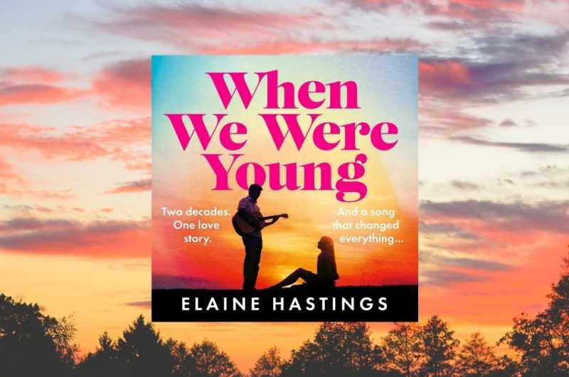 WHEN WE WERE YOUNG by Elaine Hastings - 9780008763343
