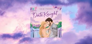 Date Knight by Samantha Parks