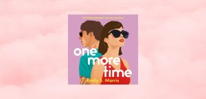 ONE MORE TIME by Emily S. Morris - 9780008769581