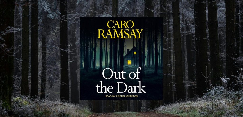 Out of the Dark by Caro Ramsey - 9781837262724