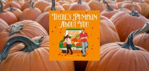 THERE’S PUMPKIN ABOUT YOU by Athena Carstairs - 9780008784157