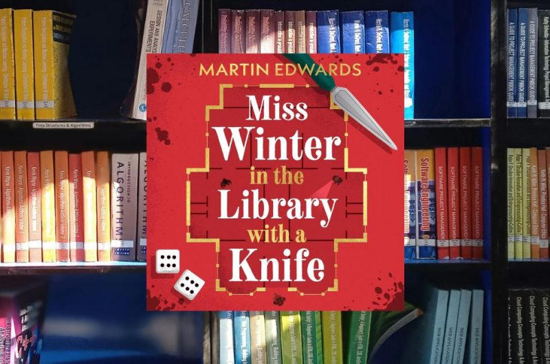 Miss Winter in the Library with a Knife by Martin Edwards - 9781035915224