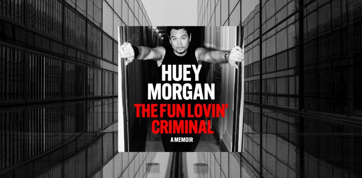 The Fun Loving Criminal by Huey Morgan - 9781529442540