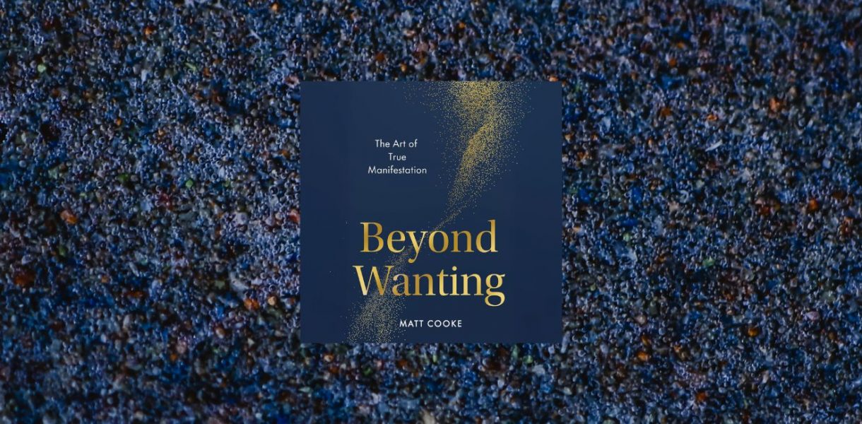 Beyond Wanting by Matt Cooke
