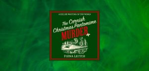THE CORNISH CHRISTMAS PANTOMIME MURDER: A Nosey Parker Cozy Mystery (9) by Fiona Leitch - 9780008785123