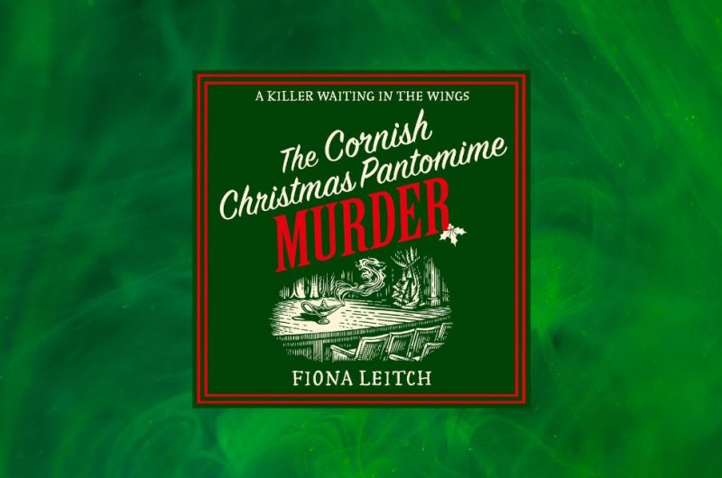 THE CORNISH CHRISTMAS PANTOMIME MURDER: A Nosey Parker Cozy Mystery (9) by Fiona Leitch - 9780008785123