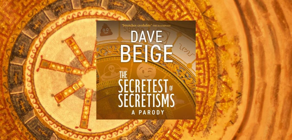 THE SECRETEST OF SECRETISMS by Dave Beige - 9780008783150